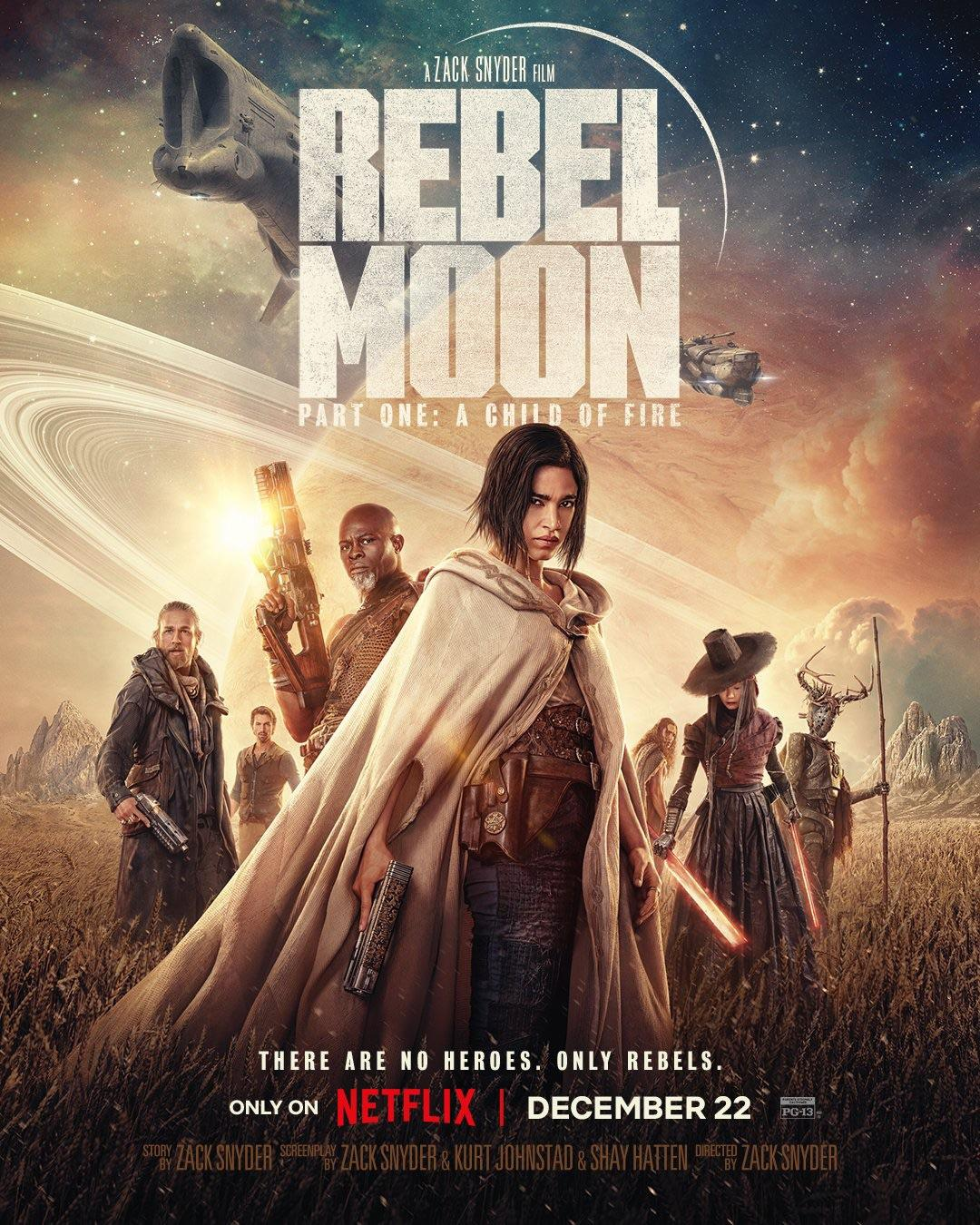 A poster for Zack Snyder's movie called "Rebel Moon. Part 1: A Child of Fire"
